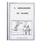 A Restauração da Palavra