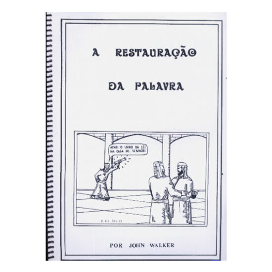 A Restauração da Palavra