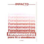 Fundamentos para Fé e Obediência - Vol. V