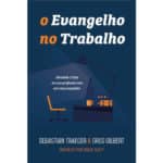 O Evangelho no Trabalho