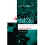 A Intolerância da Tolerância