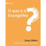 O que é o Evangelho?