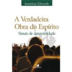 A Verdadeira Obra do Espírito