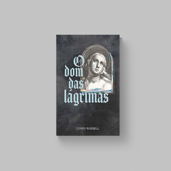 O dom das Lágrimas