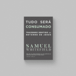 Tudo Será Consumado