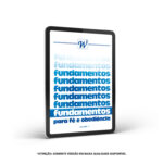 Ebook Fundamentos da Fé e Obediência - Volume 4