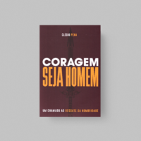 Livro Coragem, Seja Homem