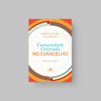 Comunidade Centrada no Evangelho